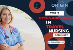 Top 9 Myths and Fibs in Travel Nursing Debunked